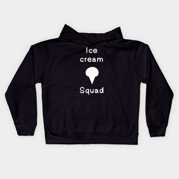 Ice cream cone squad for summer party design Kids Hoodie by beautifulhandmadeart